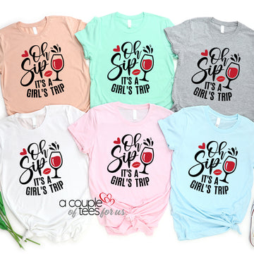 Oh Sip It's A Girls Trip